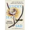KNYGA Treena Orchard Sticky, Sexy, Sad