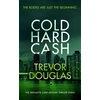 KNYGA Trevor Douglas Cold Hard Cash, A gripping police procedural that will keep you guessing