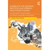 KNYGA Triin Vihalemm Guidebook for Aligning Practices and Steering Multi-System Change