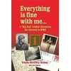 KNYGA Trinda Hirschey Bishop Everything Is Fine with Me... a "Big Raudona" Soldier Chronicles His Survival in WWII