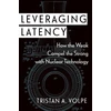 KNYGA Tristan A Volpe Leveraging Latency