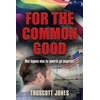KNYGA Truscott Jones For The Common Good