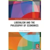 KNYGA Tsutomu Hashimoto Liberalism and the Philosophy of Economics