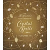 KNYGA Tudorbeth Hedgewitch's Little Book of Crystal Spells