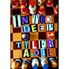 KNYGA Tyler Dee IN TOO DEEP (Hardcover*)