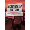 KNYGA Tyrell Haberkorn Dictatorship on Trial