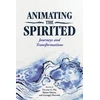 KNYGA Tze-yue G. Hu Animating the Spirited