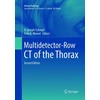 KNYGA U Joseph Schoepf Multidetector-Row CT of the Thorax