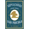 KNYGA Ugo Foscolo Sepulchres and Other Poems: Dual Language