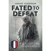 KNYGA Ukasz Gadysiak Fated to Defeat