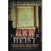KNYGA Ulrich Boser Gardner Heist