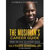 KNYGA Ulysses Owens Musician's Career Guide