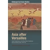 KNYGA Urs Matthias Zachmann Asia After Versailles