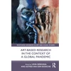 KNYGA Usva Seregina Art-Based Research in the Context of a Global Pandemic