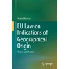 KNYGA Vadim Mantrov EU Law on Indications of Geographical Origin
