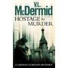 KNYGA Val Mcdermid Hostage to Murder