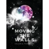 KNYGA Valeria Ferriera Moving The Walls