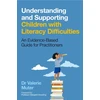 KNYGA Valerie Muter Understanding and Supporting Children with Literacy Difficulties