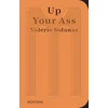 KNYGA Valerie Solanas Up Your Ass