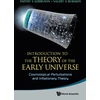KNYGA Valery A Rubakov Introduction To The Theory Of The Early Universe: Cosmological Perturbations And Inflationary Theory