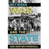 KNYGA Van Nguyen Marshall Between War and the State