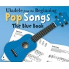KNYGA Varios Ukulele From The Beginning Pop Songs (Mėlyna Book)