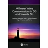 KNYGA Vasanthan Raghavan Millimeter Wave Communications in 5G and Towards 6G