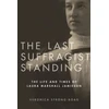 KNYGA Veronica Strong Boag Last Suffragist Standing