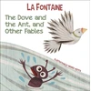 KNYGA Vestita DE LA FONTAINE Dove and the Ant, and Other Fables