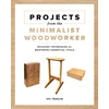 KNYGA Vic Tesolin Projects from the Minimalist Woodworker