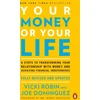 KNYGA Vicki Robin Your Money or Your Life