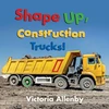 KNYGA Victoria Allenby Shape Up, Construction Trucks!