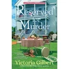 KNYGA Victoria Gilbert Reserved for Murder