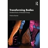 KNYGA Victoria Kannen Transforming Bodies