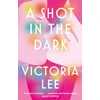 KNYGA Victoria Lee Shot in the Dark