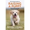 KNYGA Victoria Stilwell Ultimate Guide to Raising a Puppy
