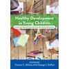 KNYGA Vincent C Alfonso Healthy Development in Young Children