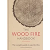 KNYGA Vincent Thurkettle Wood Fire Handbook