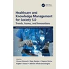 KNYGA Vineet Kansal Healthcare and Knowledge Management for Society 5.0