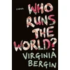 KNYGA Virginia Bergin Author Who Runs the World?