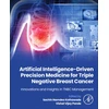 KNYGA Vishal V Pande Artificial Intelligence-Driven Precision Medicine for Triple Negative Breast Cancer