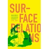 KNYGA Vivian L Huang Surface Relations