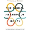 KNYGA Viviana A Zelizer Social Meaning of Money