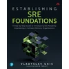 KNYGA Vladyslav Ukis Establishing SRE Foundations
