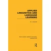 KNYGA W A Bennett Applied Linguistics and Language Learning (RLE Linguistics C: Applied Linguistics)