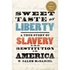 KNYGA W Caleb Mcdaniel Sweet Taste of Liberty