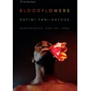 KNYGA W Ian Bourland Bloodflowers