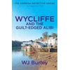 KNYGA W J Burley Wycliffe and the Guilt-Edged Alibi