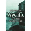 KNYGA W J Burley Wycliffe and the Winsor Mėlyna