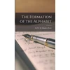 KNYGA W. M. Flinders (William Matthew Petrie Formation of the Alphabet